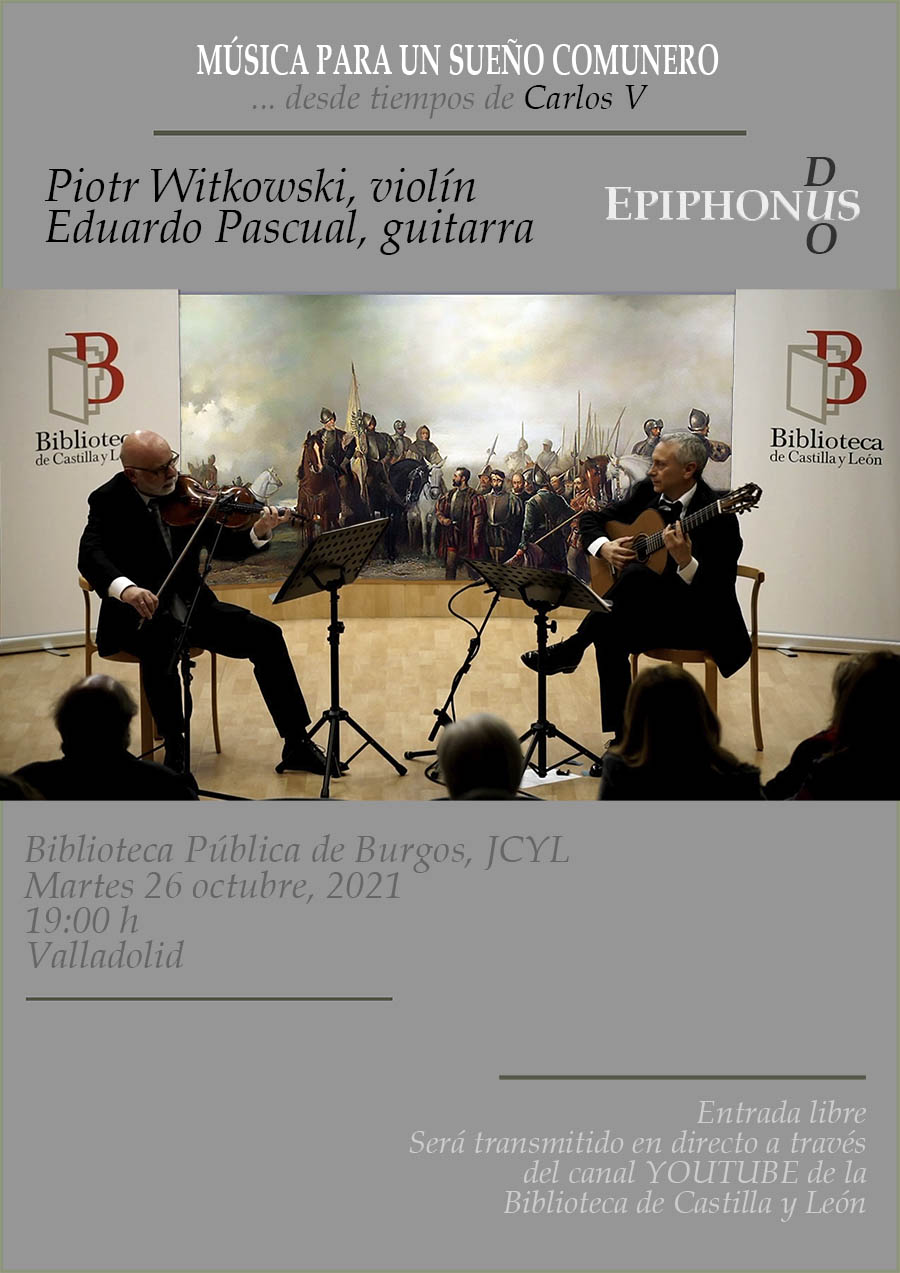 EPIPHONUS DÚO “Música para un Sueño Comunero” Burgos – Biblioteca Pública CYL